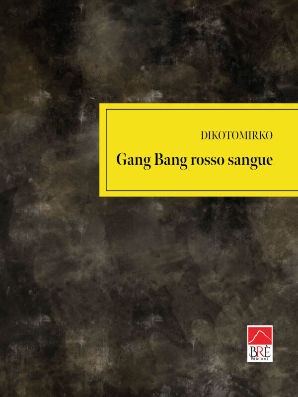 Gang bang rosso sangue
