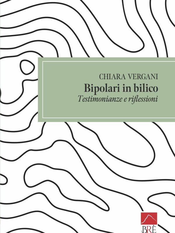 Bipolari in bilico, testimonianze e riflessioni