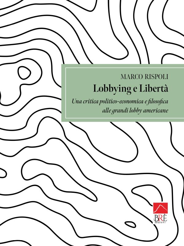 Lobbying e Libertà