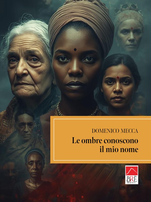 Le ombre conoscono il mio nome